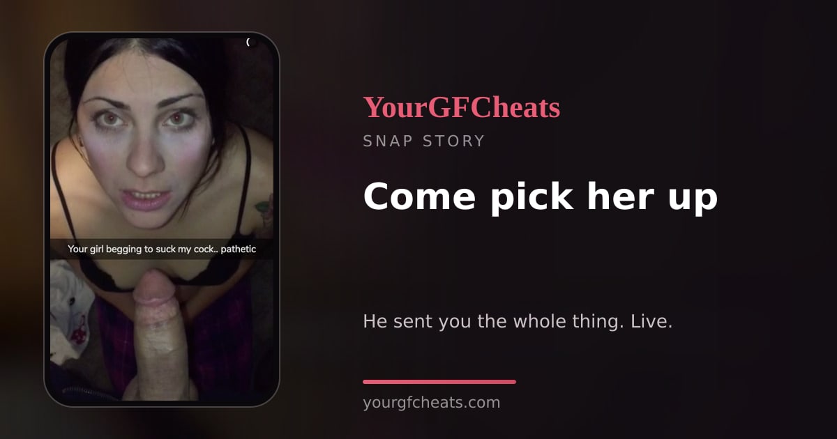 Share card for Come pick her up