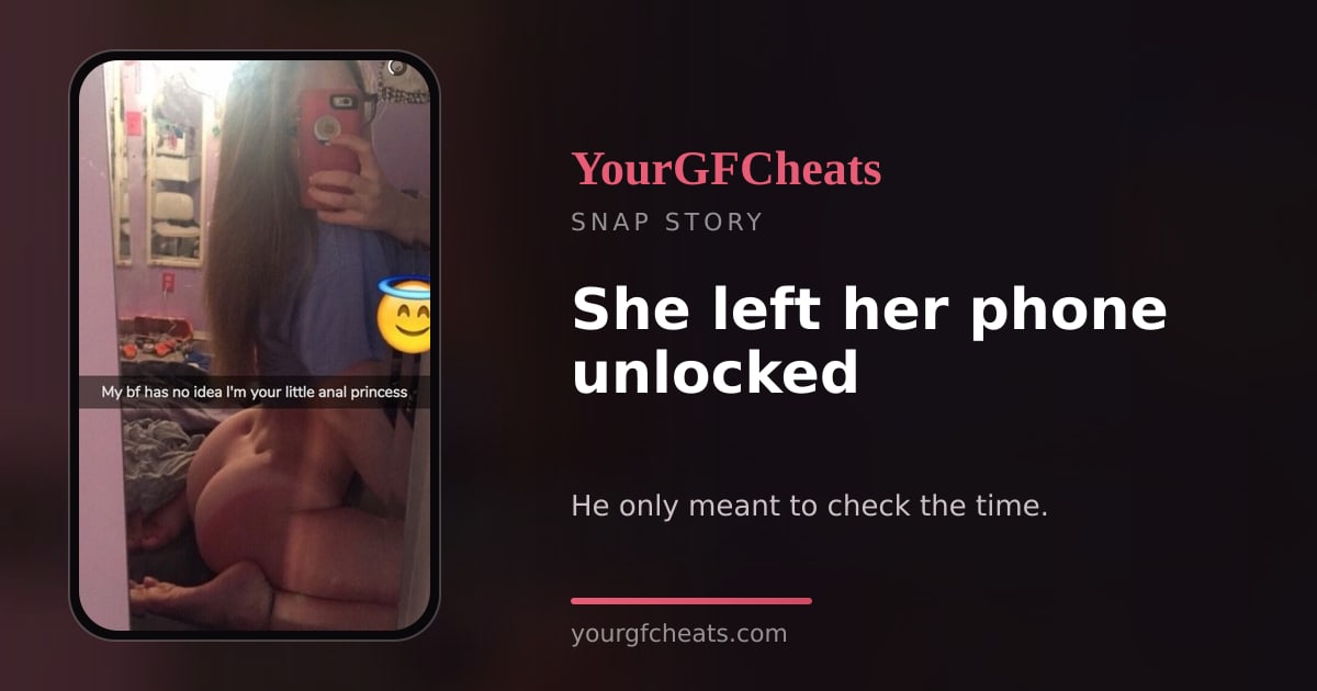 Share card for She left her phone unlocked